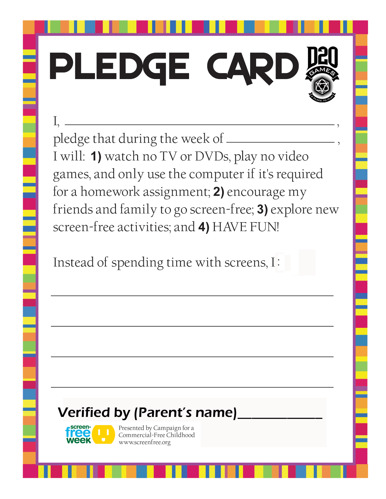 The D20 Screen Free Week Pledge Card.